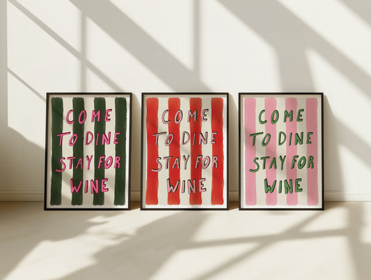 Come To Dine Stay For Wine