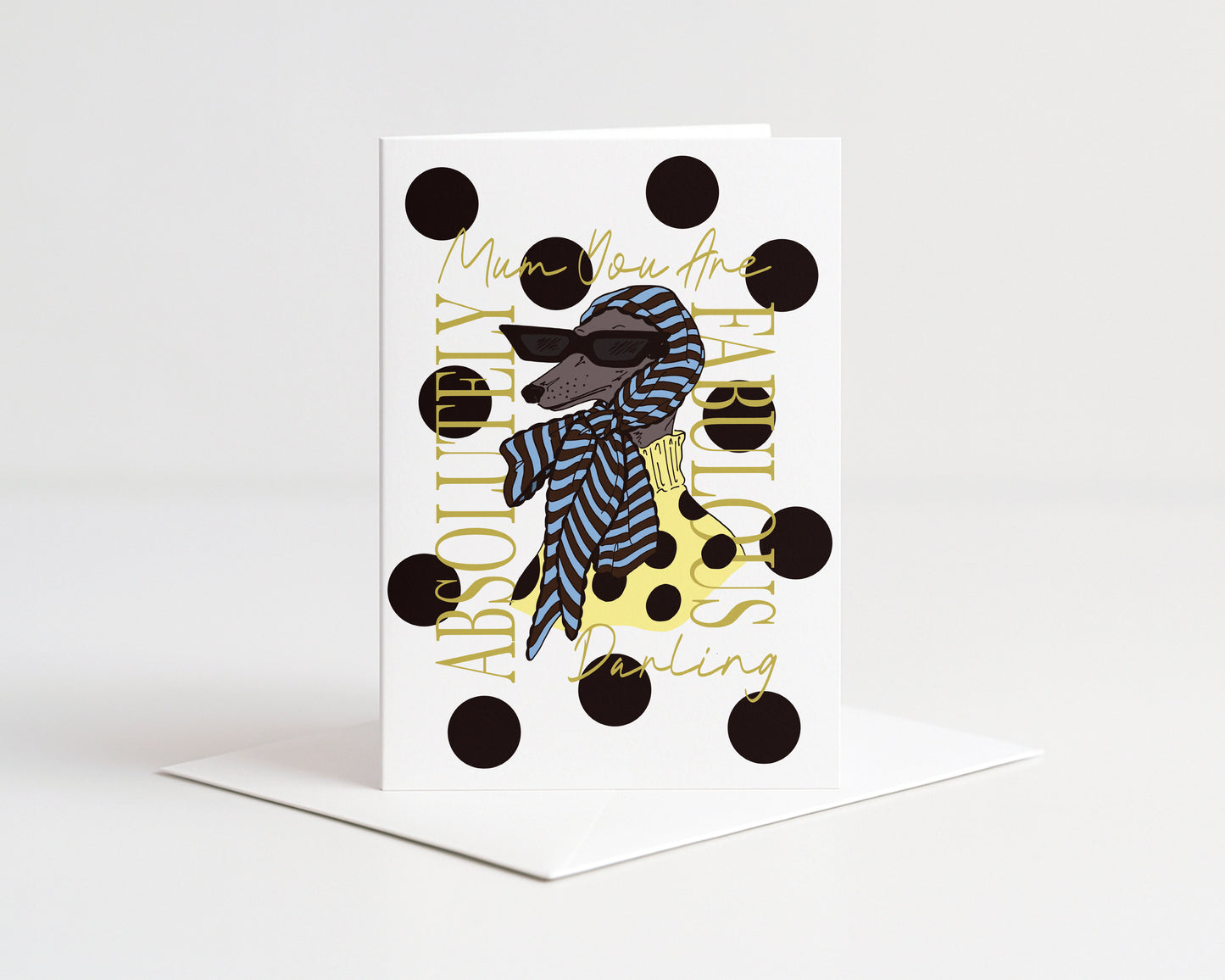 Mum You Are Absolutely Fabulous Card