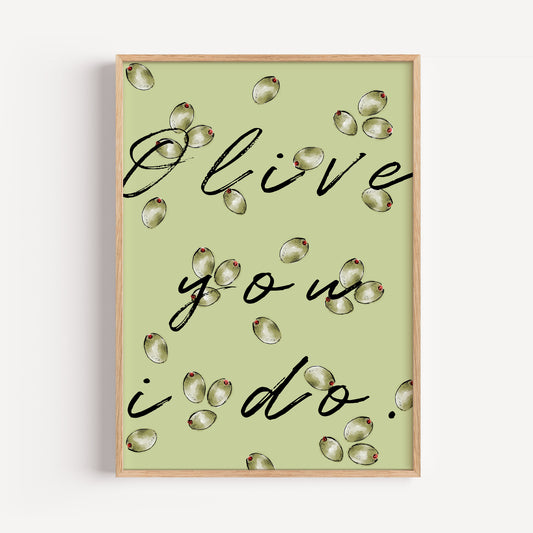 Olive You I Do