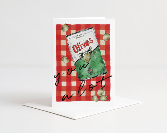 Olives You A Lot Greeting Card