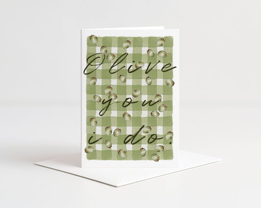 Olive You I do Greeting Card