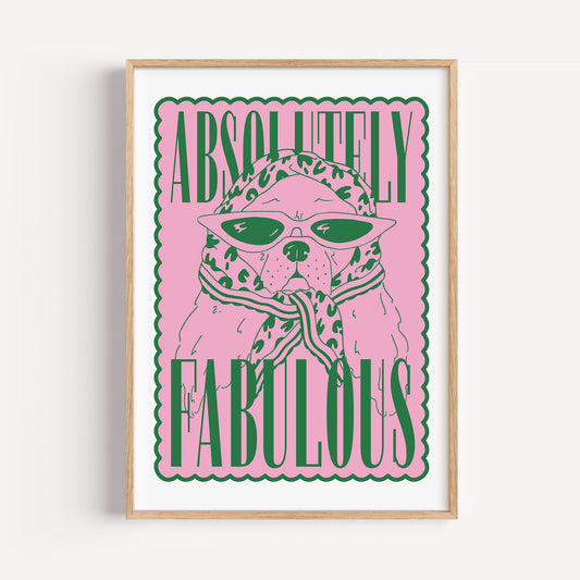 Absolutely Fabulous Print