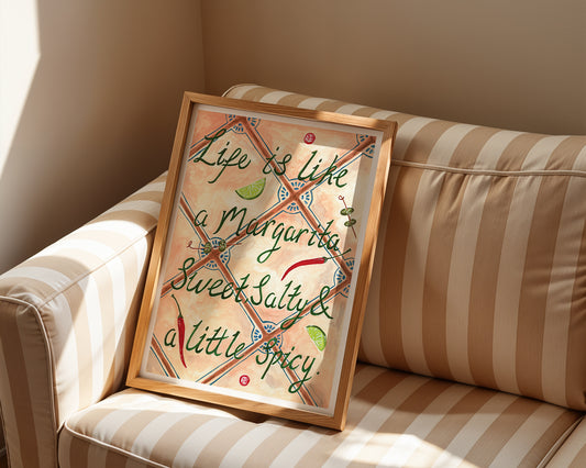 Life's Like A Margarita Print